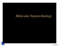 Molecular Nanotechnology, Molecular manufacturing - Introduction to Nano Technology - Lecture Slides