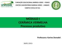 Aula 2.1- Processo produtivo- Cerâmica vermelha
