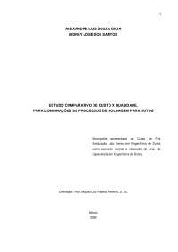 Estudo comparativo de combinações de processos de soldagem