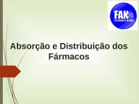 Absorção e Distribuição dos Fármacos