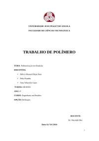 TRABALHO DE POLÍMERO TEMA : Polimerização em Emulsão DISCENTES Délv