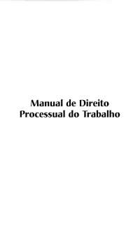 MAURO SCHIAVI - Manual de Direito Processual do Trabalho (6ª ed. 2013)
