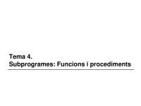 Subprogrames: funcions i procediments