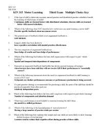 KIN 315 Motor Learning Third Exam Multiple Choice Key: Fall 2014 - Prof. Lawrence D. Abrah