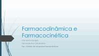 Farmacologia - Farmacocinética e Farmacodinâmica