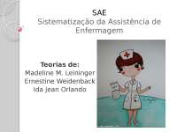 SAESistematização da Assistência de Enfermagem Teorias de Madeline 