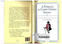 A FORMAÇÃO DA CLASSE OPERÁRIA INGLESA (Edward Thompson)