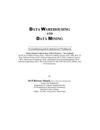 Data warehousing and data mining dr.p.rizwan ahmed