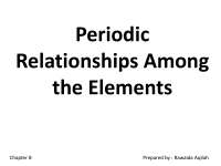 Periodic Relationship among Elements