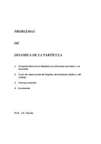 Problemas resuelstos dinámica partículas