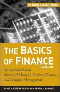 The basics of finance (pamela drake, frank fabozzi) {s b}