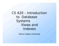 Database Systems: Understanding Views, Materialized Views, and Indexes