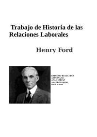 Trabajo de Historia de las Relaciones Laborales Henry Ford - Apuntes de ...