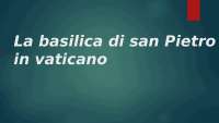 La basilica di san pietro in vaticano  