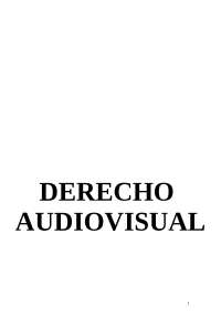 DERECHO AUDIOVISUAL INTRODUCCIÓN TEMA 1: INTRODUCCIÓN AL DERECHO PÚ