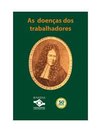 A Doença dos Trabalhadores - Ramazzini