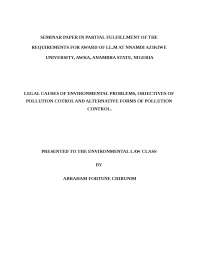 Legal Causes of Environmental Problems, Causes and Objectives of pollution control and alternative forms of pollution control