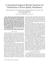 Generalized Empirical Wavelet Transform for Classification of Power Quality Disturbances