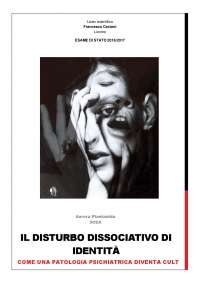 Tesina maturità sul disturbo dissociativo d'identità - Docsity