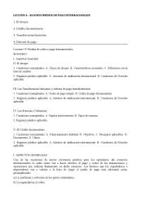 LECCIÓN 4.- ALGUNOS MEDIOS DE PAGO INTERNACIONALES 1. El cheque.2