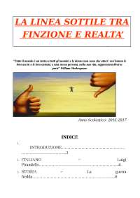 Tesina maturità, LA LINEA SOTTILE TRA FINZIONE E REALTA'
