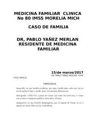 caso clinico de familia, especialidades medicas