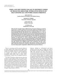 WHEN AND WHY PEOPLE ENGAGE IN DIFFERENT FORMS OF PROACTIVE BEHAVIOR: INTERACTIVE EFFECTS OF SELF-CONSTRUALS AND WORK CHARACTERISTICS