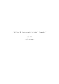 Appunti (non completi) di Meccanica Quantistica e Statistica