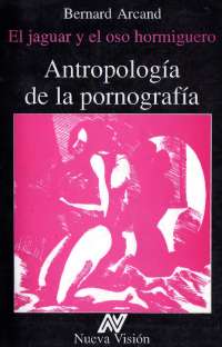 Antropología de la pornografía - Ejercicios de Antropología - Docsity