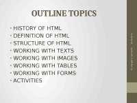 HTML History and Basics by Dr. Marygin E. Sarmiento