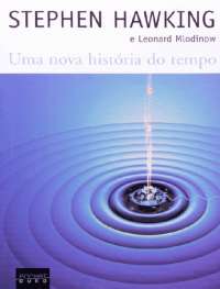 Uma Nova Historia do Tempo - Stephen Hawking
