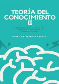 Teoría del Conocimiento II 2017/2018 (Muy completos)