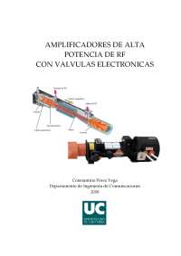 AMPLIFICACIÓN DE ALTA POTENCIA DE RF CON VÁLVULAS ELECTRÓNICAS