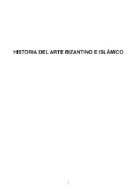 HISTORIA DEL ARTE BIZANTINO E ISLÁMICO