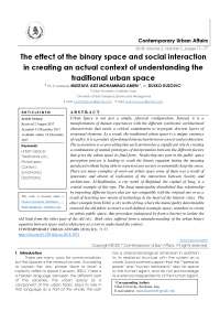 Understanding Traditional Urban Spaces: The Interplay of Architecture and Society