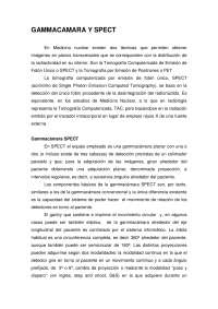 Ganmacamara y Tomografo