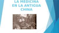 La Medicina en la Antigua China: Historia, Prácticas y Conceptos