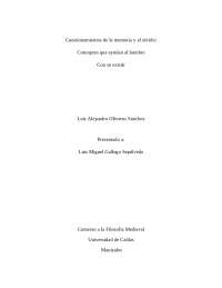 Cuestionamientos acerca de lo que es la memoria y el olvido