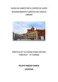Explorando el Corazón Histórico de Avilés: Plaza de España, Galiana, Rivero y Ferrería - P