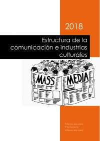 Estructuras de la Comunicación e Industrias Culturales