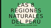 Las 8 Regiones naturales del Peru