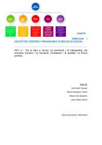 ASSIGNATURA: DIRECCIÓ I GESTIÓ DE CENTRES I PROGRAMES D’EDUCACIÓ SOCIAL                                   