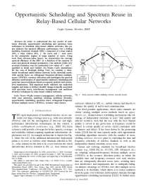 Opportunistic Scheduling and Spectrum Reuse in Relay-Based Cellular Networks