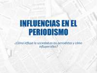 Cómo influye la sociedad en el periodismo