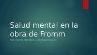 SALUD MENTAL EN LA OBRA DE FROMM
