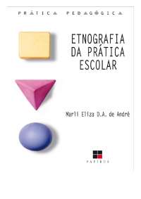 Etnografia da prática escolar