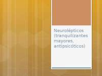 Neurolépticos Típicos: Clasificación, Mecanismo de Acción y Posología