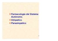 Farmacología del Sistema Nervioso Autónomo: Simpático y Parasimpático