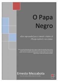 O Papa Negro - Ernesto Mezzabota