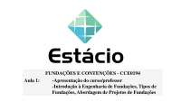 Introdução à Engenharia de Fundações: Tipos de Fundações e Abordagem de Projetos